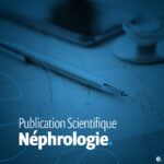 Publication scientifique Néphrologie